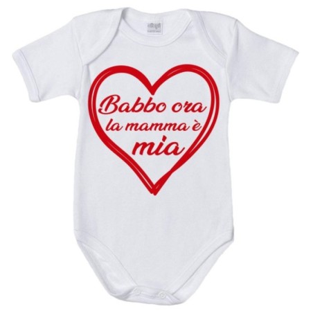 Body neonato mamma ora babbo è mio