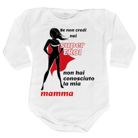 Body neonato se non credi nei super eroi non hai...