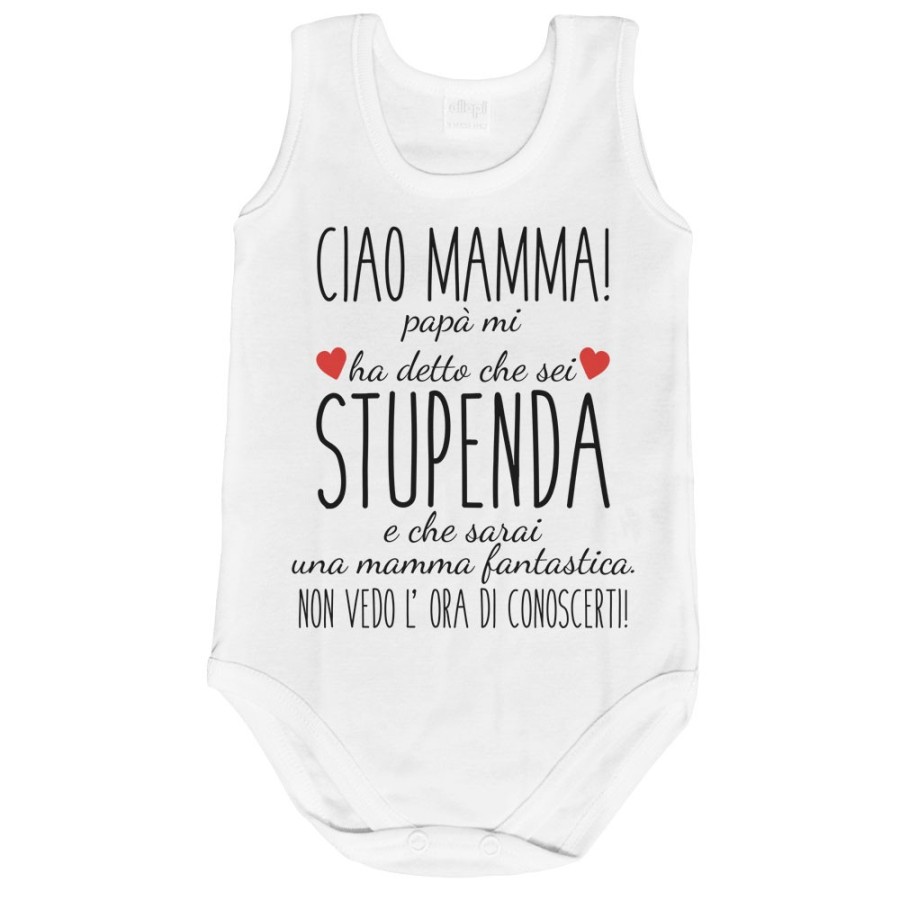 Body neonato ciao mamma papà mi ha detto che sei stupenda e che sarai una mamma fantastica Per la mamma