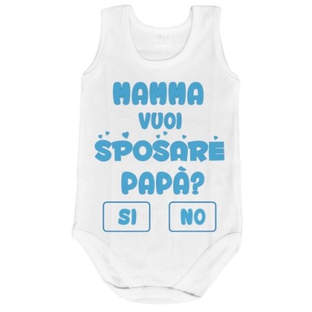 Body neonato mamma vuoi sposare papà ? si o no ?