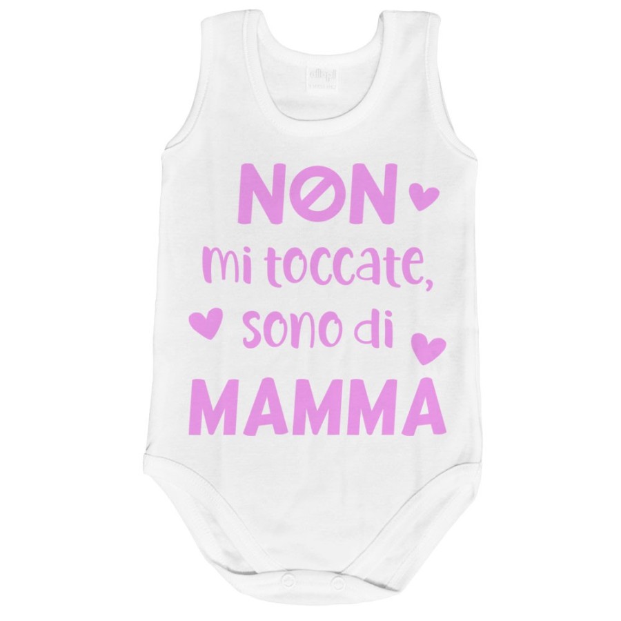 Body neonato non mi toccate sono di mamma Per la mamma