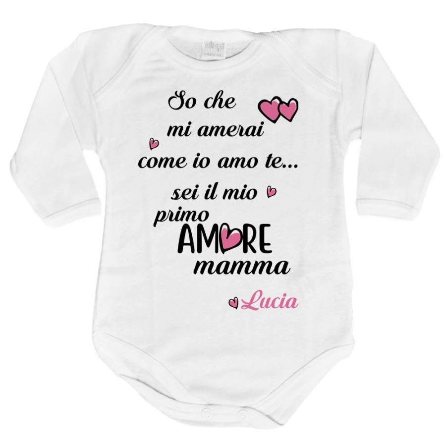 Body neonato personalizzato con nome so che mi amerai come io amo te sei il mio primo amore mamma Per la mamma