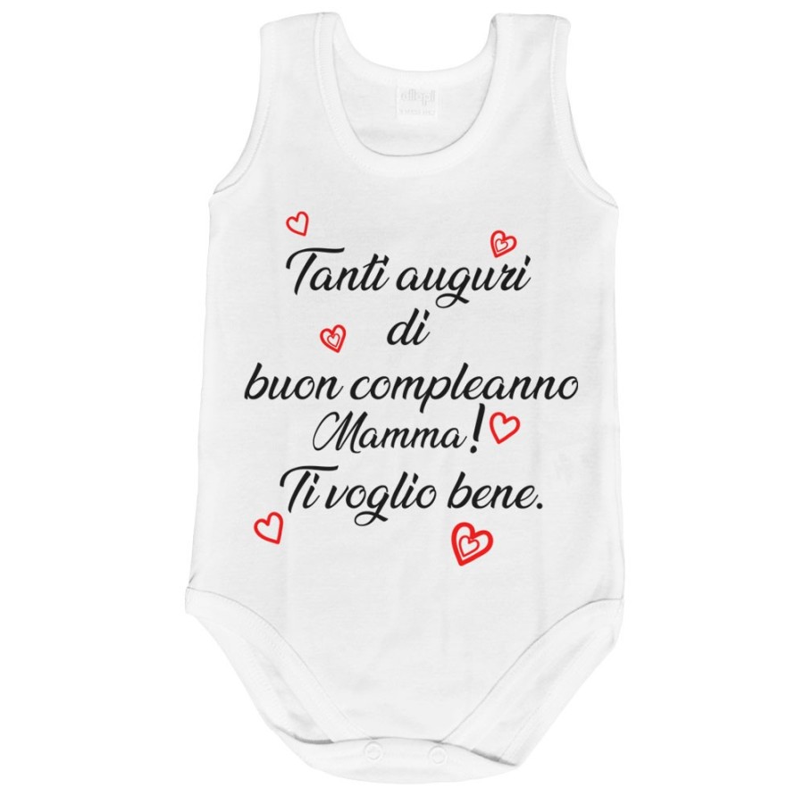 Body neonato tanti auguri di buon compleanno mamma ti voglio bene Per la mamma