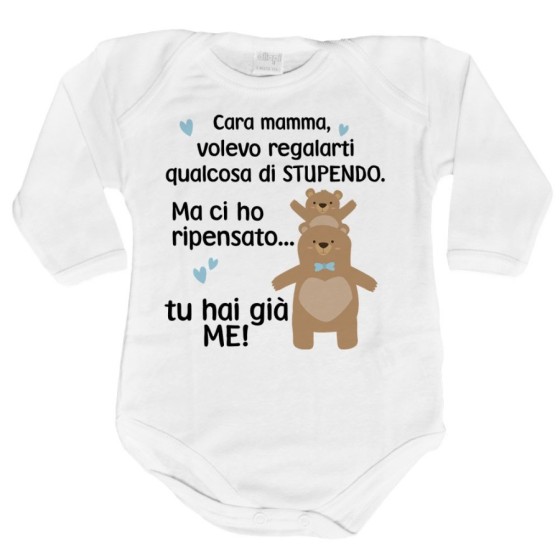 Body neonato mamma volevo regalarti qualcosa di stupendo ma tu hai già me Per la mamma