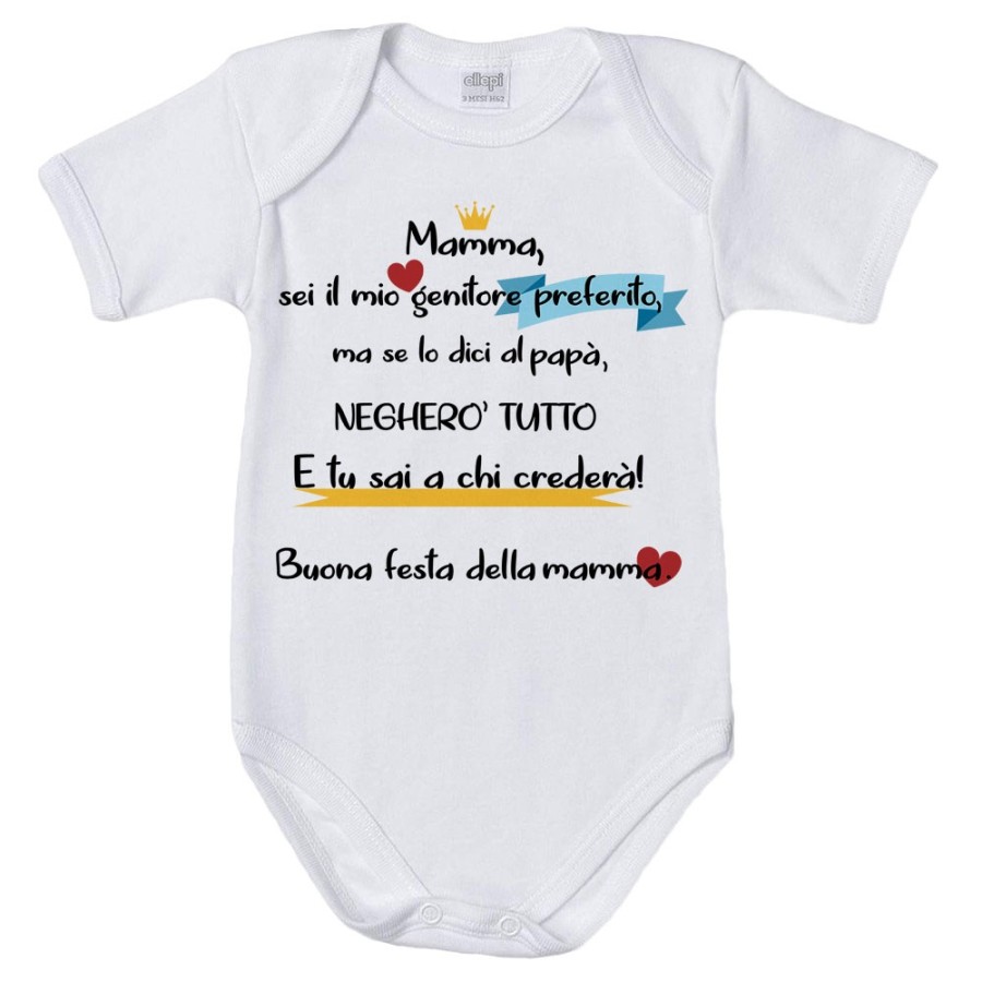 Body neonato mamma sei il mio genitore preferito ma se lo dici a papà negherò tutto Per la mamma
