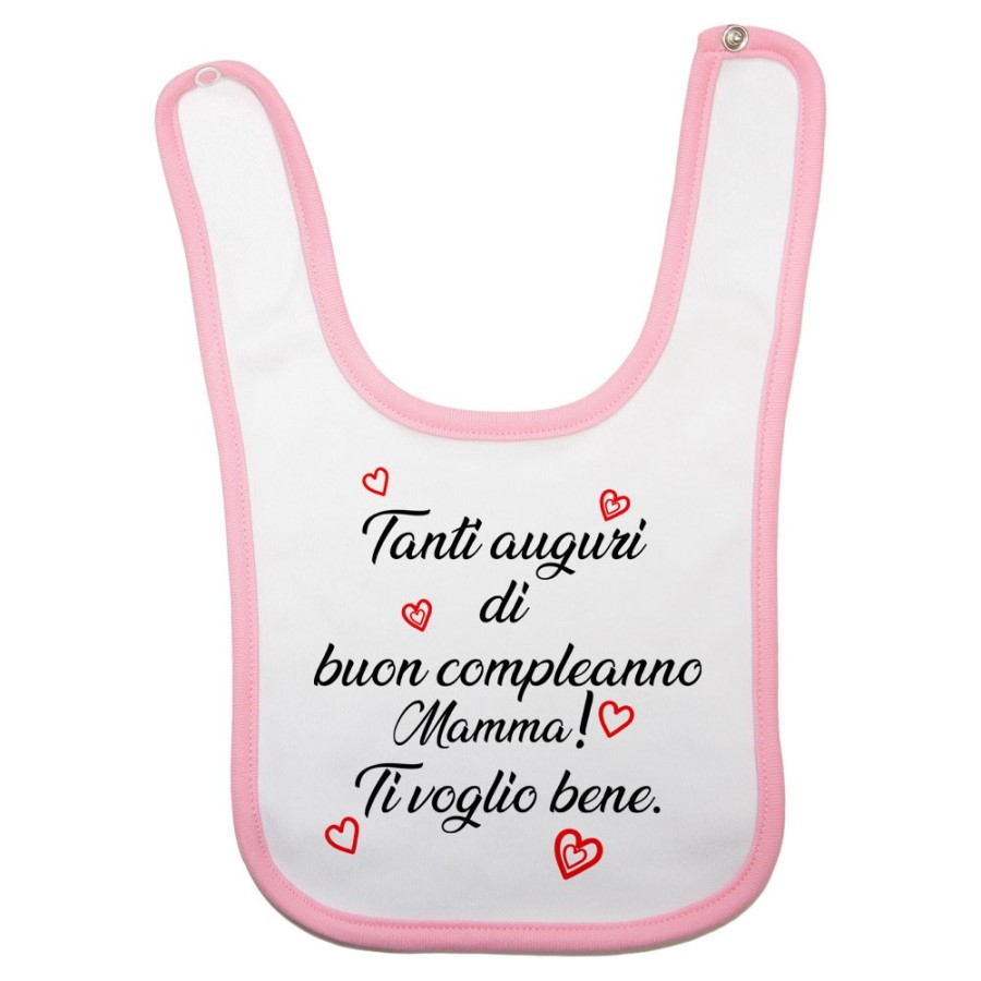 Bavaglino neonato tanti auguri di buon compleanno mamma ti voglio bene Per la mamma
