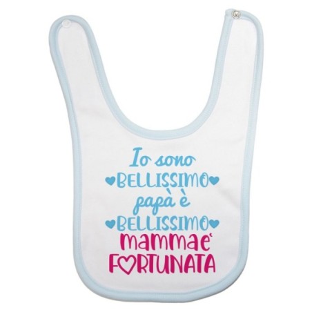 Bavaglino neonato io sono bellissimo papà è bellissimo mamma è fortunata Per la mamma