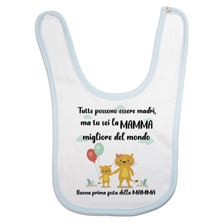 Bavaglino neonato tutte possono essere madri ma tu sei la migliore al mondo Per la mamma