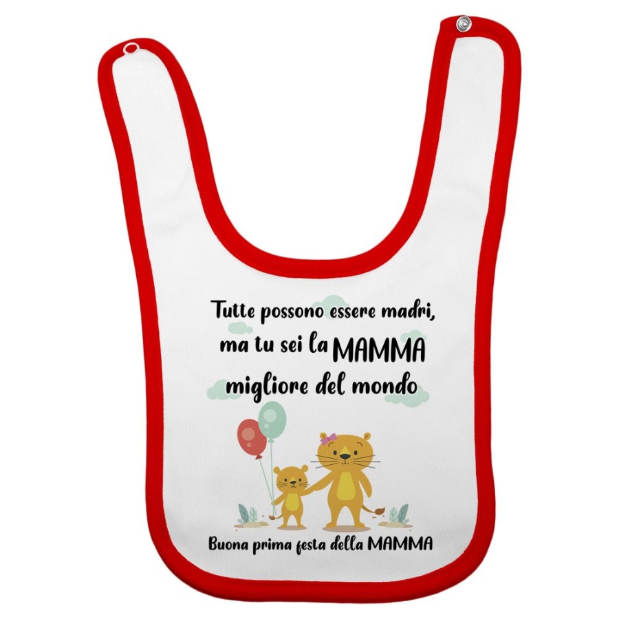 Bavaglino neonato tutte possono essere madri ma tu sei la migliore al mondo Per la mamma