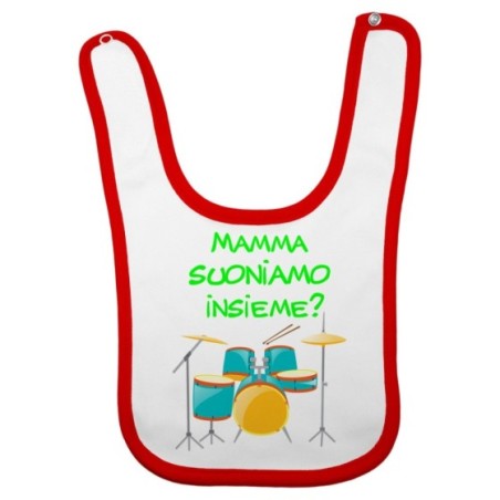 Bavaglino neonato mamma suoniamo insieme