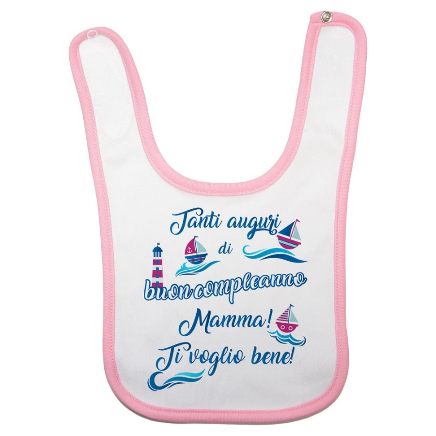 Bavaglino neonato buon compleanno mamma con barchette Per la mamma