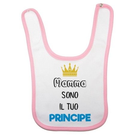 Bavaglino neonato mamma sono il tuo principe Per la mamma