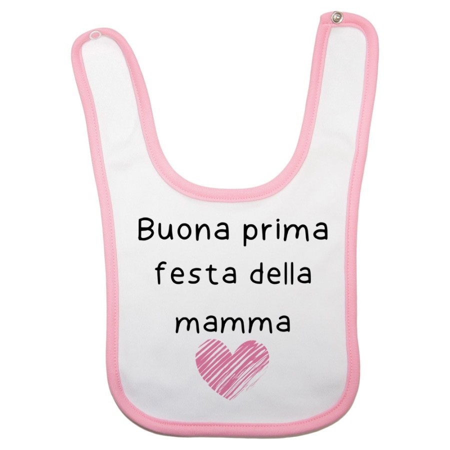 Bavaglino neonato buona prima festa della mamma Per la mamma
