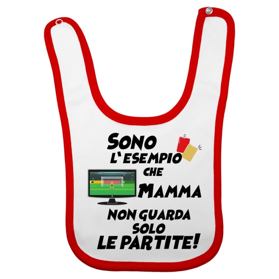 Bavaglino neonato sono l'esempio che mamma non guarda solo le partite Per la mamma