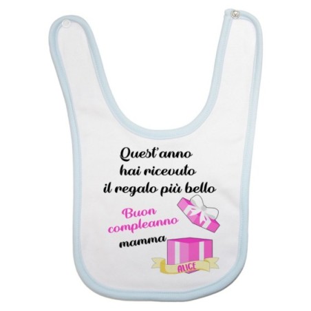 Bavaglino personalizzato con nome mamma quest'anno hai ricevuto il regalo di compleanno più bello Per la mamma