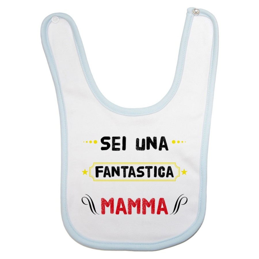 Bavaglino neonato sei una fantastica mamma Per la mamma