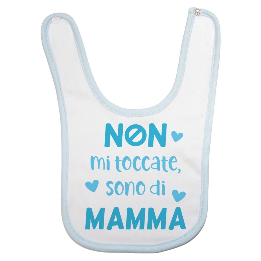 Bavaglino neonato non mi toccate sono di mamma Per la mamma