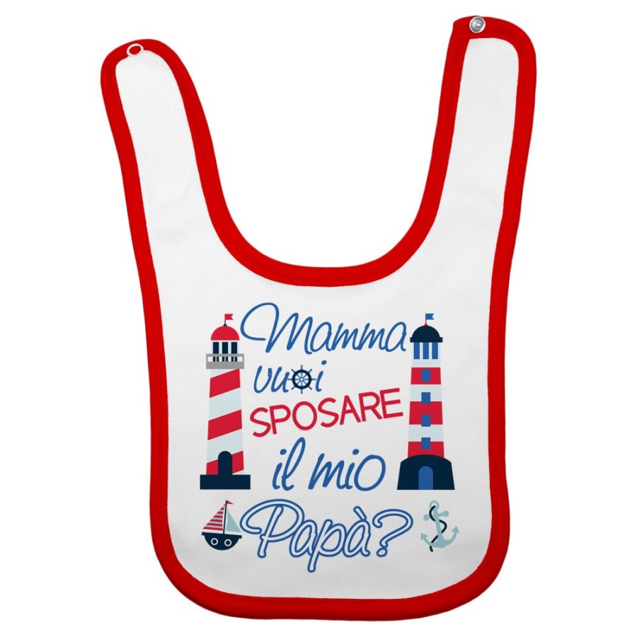 Bavaglino neonato mamma vuoi sposare il mio papà con barche e fari Per la mamma