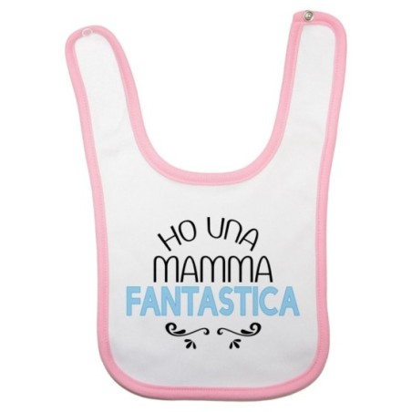 Bavaglino neonata ho una mamma fantastica Per la mamma