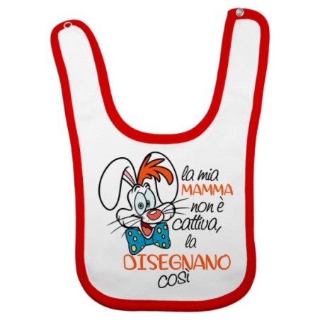 Bavaglino neonato la mia mamma non è cattiva la disegnano...