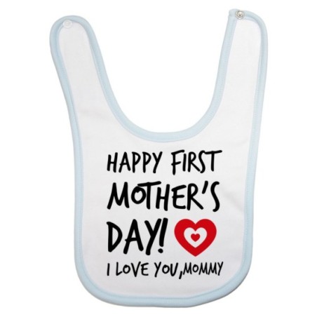 Bavaglino neonato happy first mother's day i love you mommy