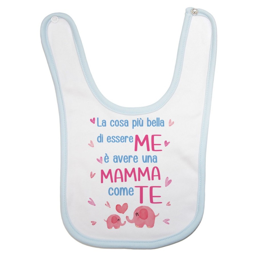 Bavaglino neonato la cosa più bella di essere me è avere una mamma come te Per la mamma