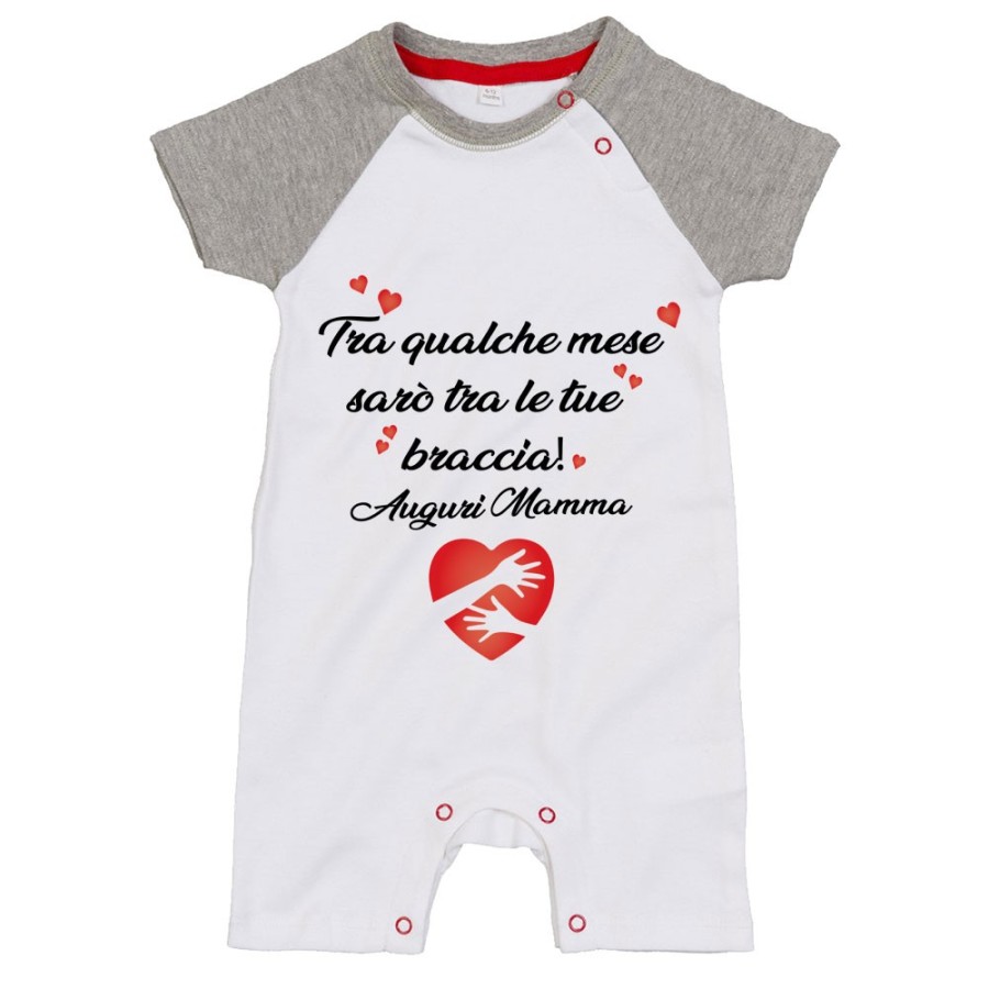 Pagliaccetto neonato tra qualche mese sarò tra le tue braccia auguri mamma Per la mamma