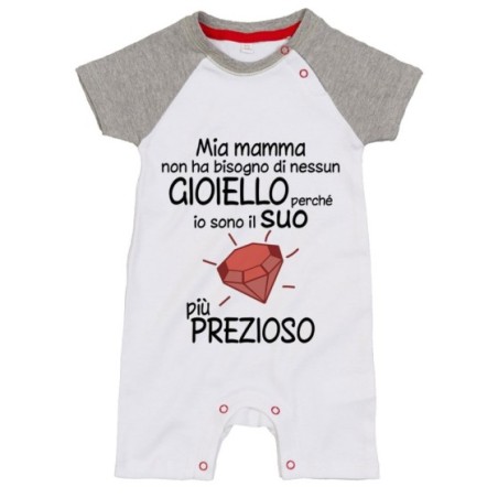 Pagliaccetto mia mamma non ha bisogno di nessun gioiello perchè sono il suo diamante più prezioso Per la mamma