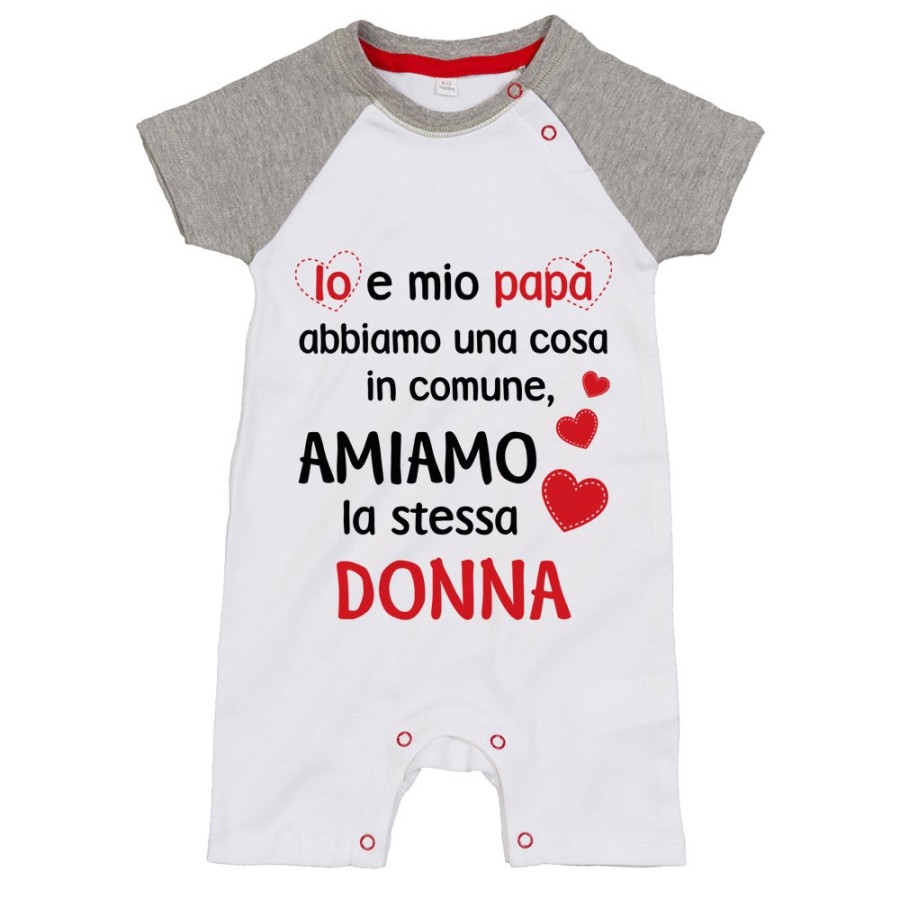 Pagliaccetto neonato io e papà abbiamo una cosa in comune amiamo la stessa donna Per la mamma