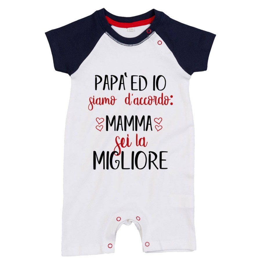 Pagliaccetto neonato papà ed io siamo d'accordo mamma sei la migliore Per la mamma