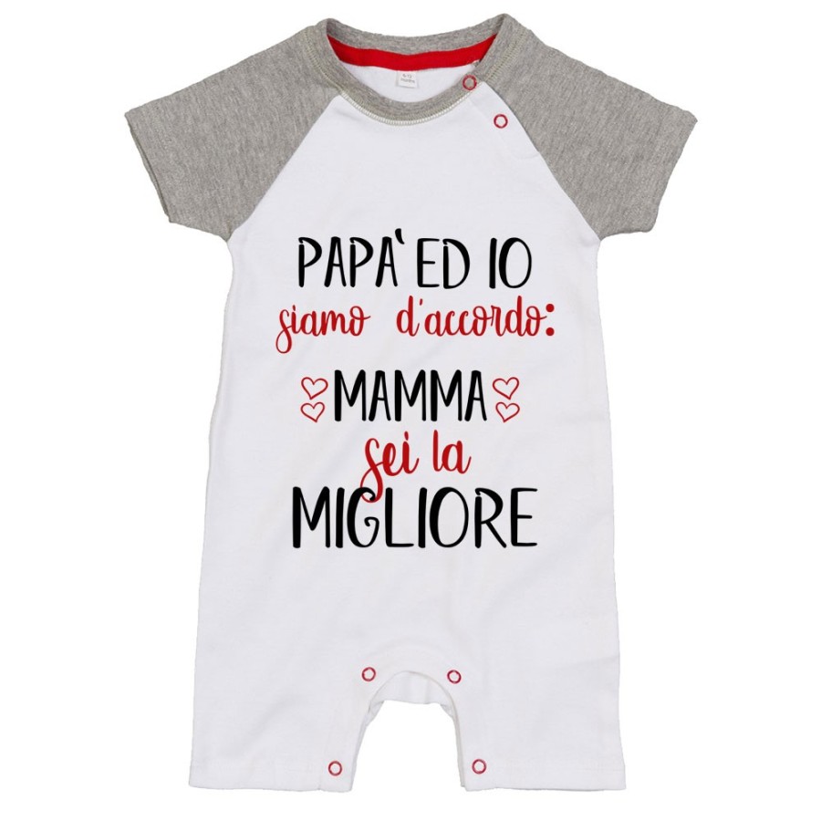 Pagliaccetto neonato papà ed io siamo d'accordo mamma sei la migliore Per la mamma