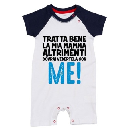 Pagliaccetto neonato tratta bene la mia mamma altrimenti...