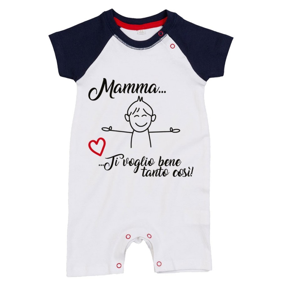 Pagliaccetto neonato mamma ti voglio bene tanto così Per la mamma