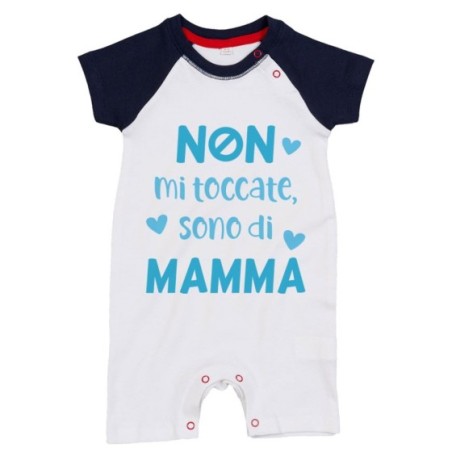Pagliaccetto neonato non mi toccate sono di mamma Per la mamma