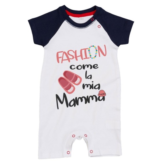 Pagliaccetto neonata fashion come la mia mamma Per la mamma