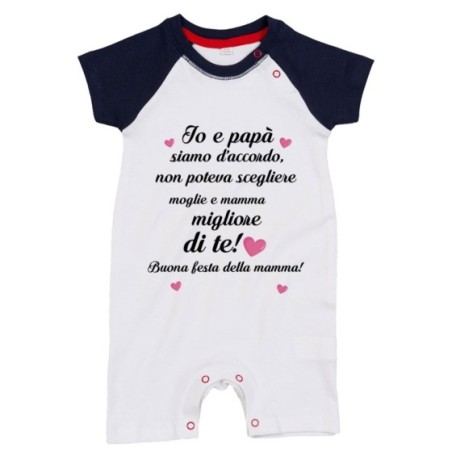 Pagliaccetto neonato papà non poteva scegliere moglie e mamma migliore di te buona festa della mamma Per la mamma