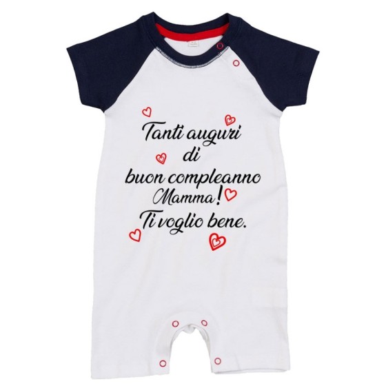 Pagliaccetto neonato tanti auguri di buon compleanno mamma ti voglio bene Per la mamma