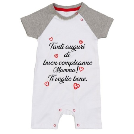 Pagliaccetto neonato tanti auguri di buon compleanno mamma ti voglio bene Per la mamma