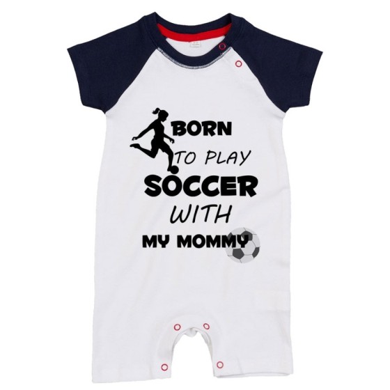 Pagliaccetto neonato born to play soccer with my mommy Per la mamma