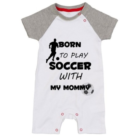Pagliaccetto neonato born to play soccer with my mommy Per la mamma