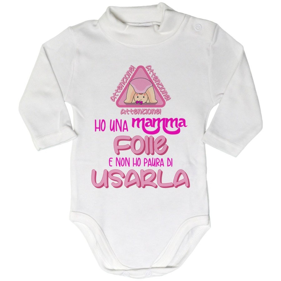 Body lupetto neonato ho una mamma folle e non ho paura di usarla Per la mamma