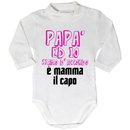 Body lupetto neonato papà ed io siamo d'accordo è mamma...