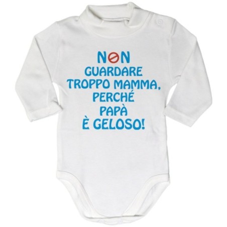 Body lupetto neonato non guardare troppo mamma perché...