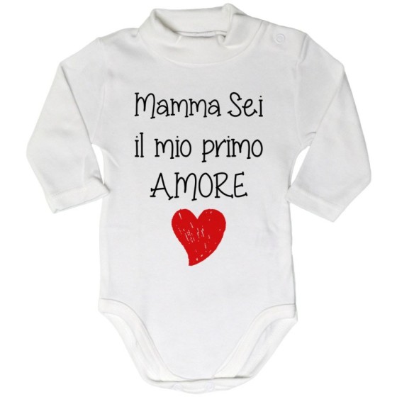 Body lupetto neonato mamma sei il mio primo amore Per la mamma