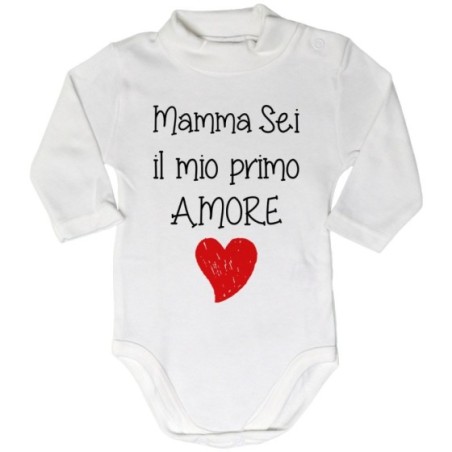 Body lupetto neonato mamma sei il mio primo amore