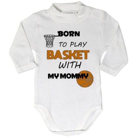Body lupetto neonato born to play basket with my mommy