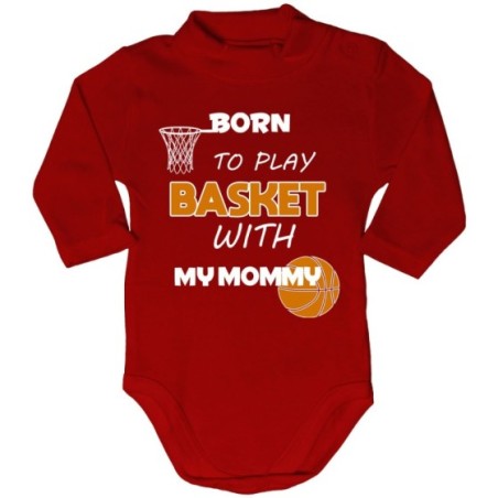 Body lupetto neonato born to play basket with my mommy Per la mamma