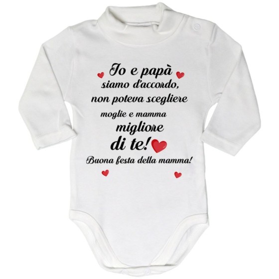 Body lupetto neonato papà non poteva scegliere moglie e mamma migliore di te buona festa della mamma Per la mamma