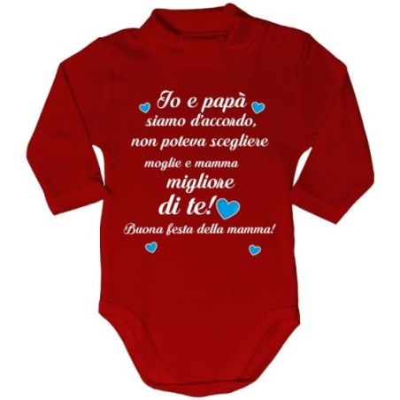 Body lupetto neonato papà non poteva scegliere moglie e mamma migliore di te buona festa della mamma Per la mamma