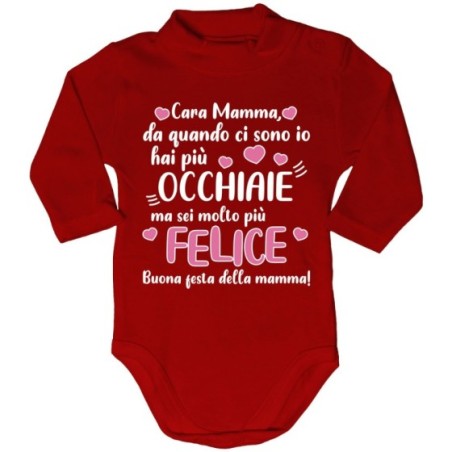 Body lupetto neonato mamma da quando ci sono io hai più occhiaie ma sei molto più felice Per la mamma
